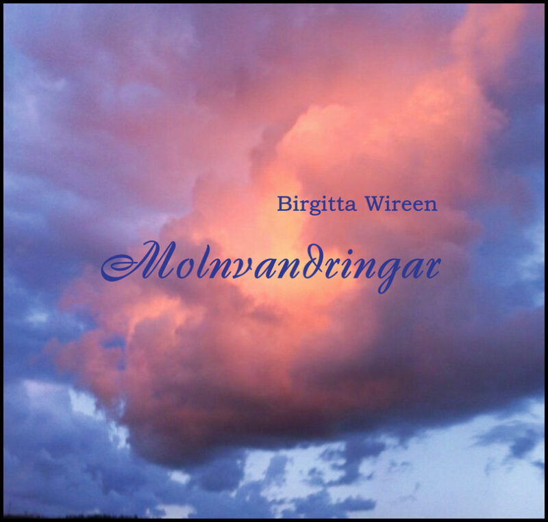 Wireen, Birgitta | Molnvandringar