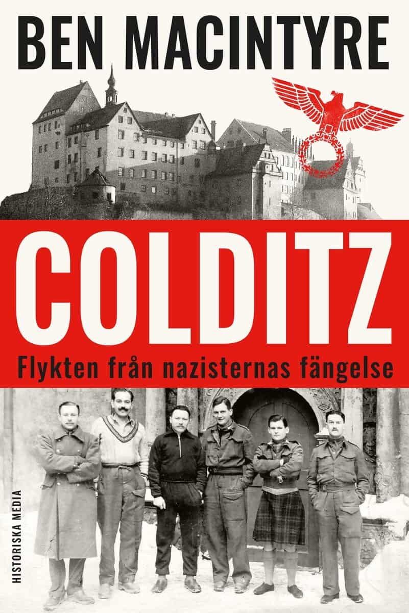 Macintyre, Ben | Colditz : Flykten från nazisternas fängelse