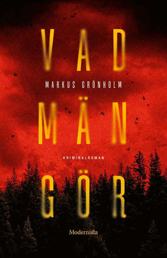 Grönholm, Markus | Vad män gör