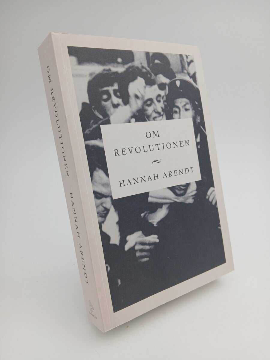 Arendt, Hannah | Om revolutionen