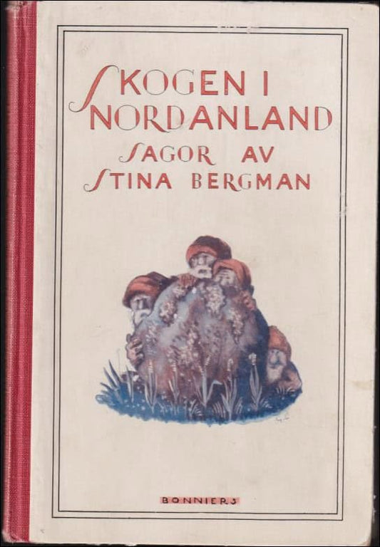 Bergman, Stina | Skogen i Nordanland