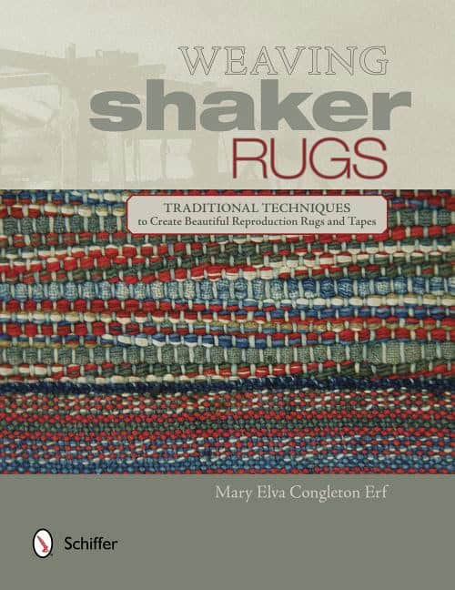 Congleton, Mary Elva | Weaving shaker rugs : Traditional techniques to create beautiful reproducti