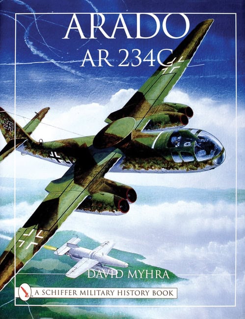 Myhra, David | Arado ar 234c : An illustrated history