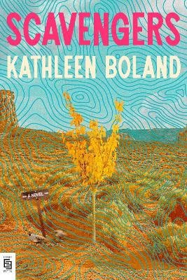 Boland, Kathleen | Scavengers