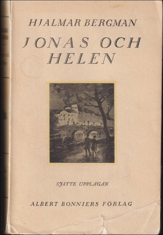 Bergman, Hjalmar | Jonas och Helen : En studie över fantasi och ungdom