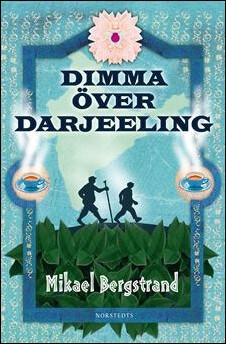 Bergstrand, Mikael | Dimma över Darjeeling