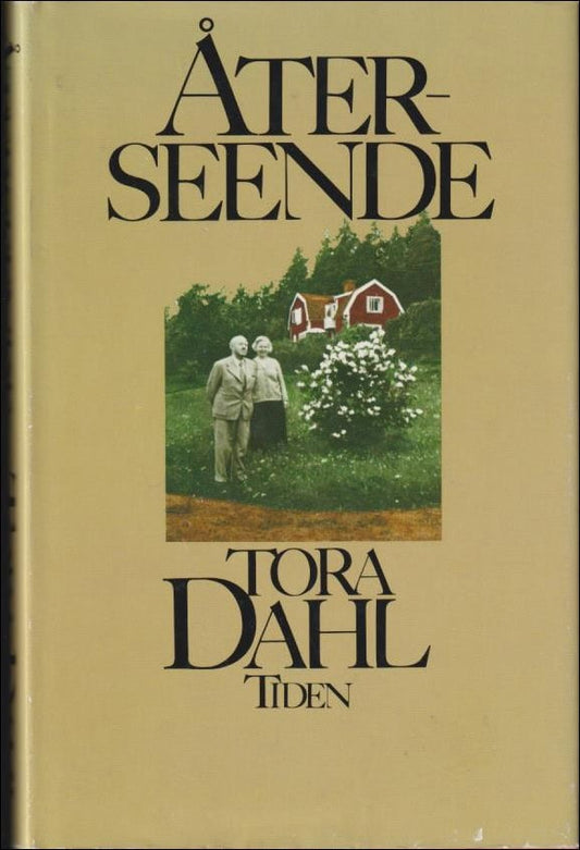 Dahl, Tora | Återseende