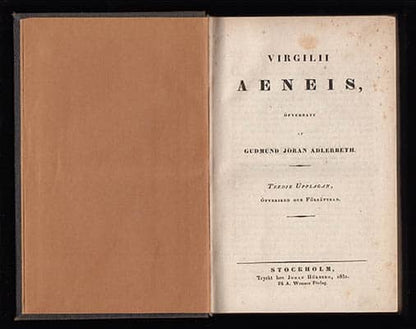 Vergilius Maro, Publius (70-19 f.Kr.) | Virgilii Aeneis : Öfversatta af Gudmund Jöran Adlerbeth (1751-1818)