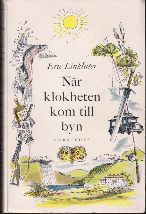 Linklater, Eric | När klokheten kom till byn