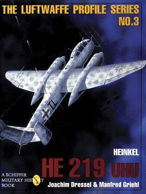 Griehl, Manfred | Luftwaffe profile series : Number 3 - heinkel he 219 uhu