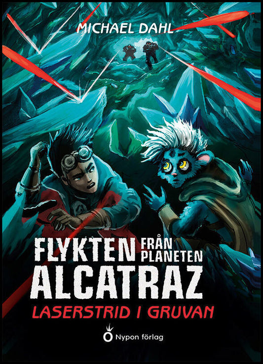 Dahl, Michael | Laserstrid i gruvan