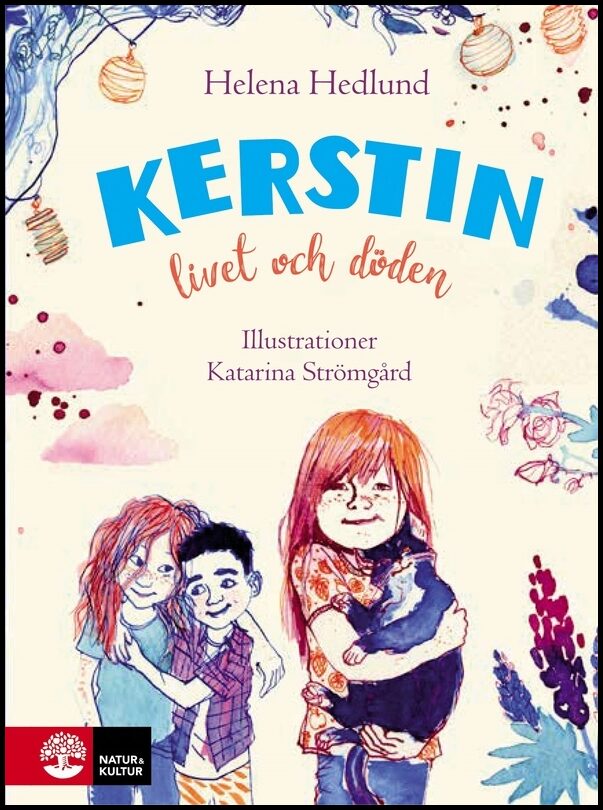 Hedlund, Helena | Kerstin, livet och döden