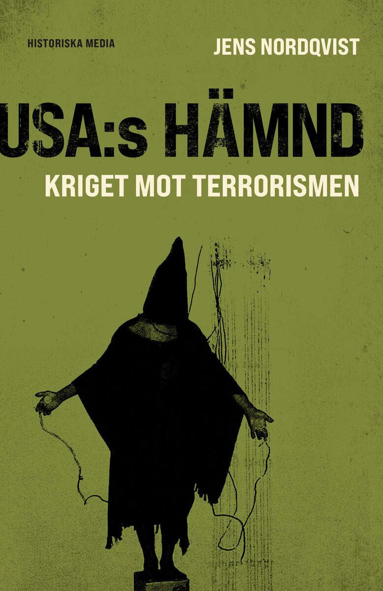 Nordqvist, Jens | USA:s hämnd : Kriget mot terrorismen