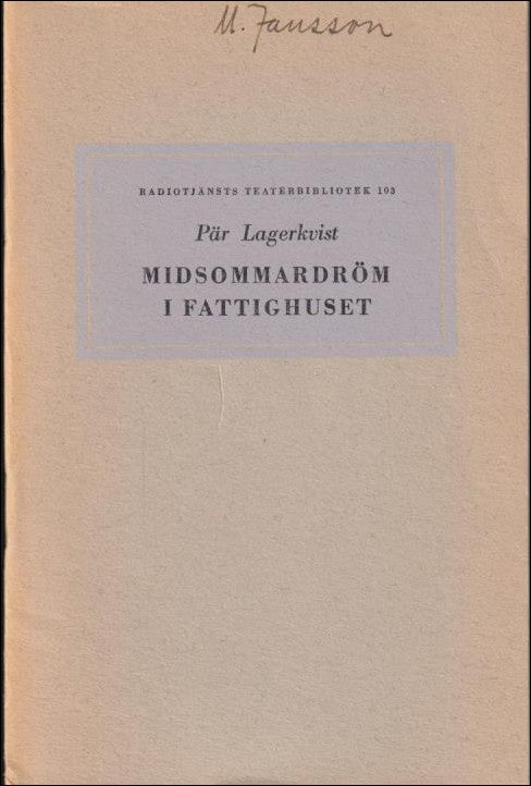Lagerkvist, Pär | Midsommardröm i fattighuset