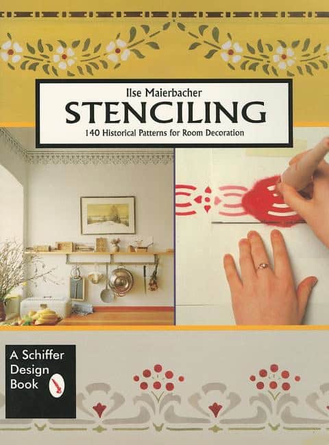 Ilse Maierbacher | Stenciling : 140 Historical Patterns for Room Decoration
