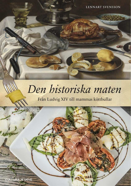 Svensson, Lennart | Den historiska maten