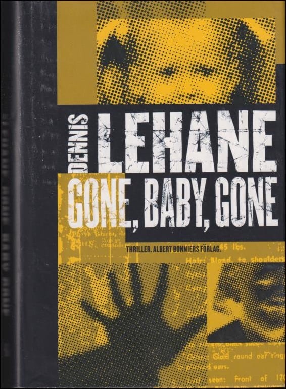 Lehane, Dennis | Gone, baby, gone