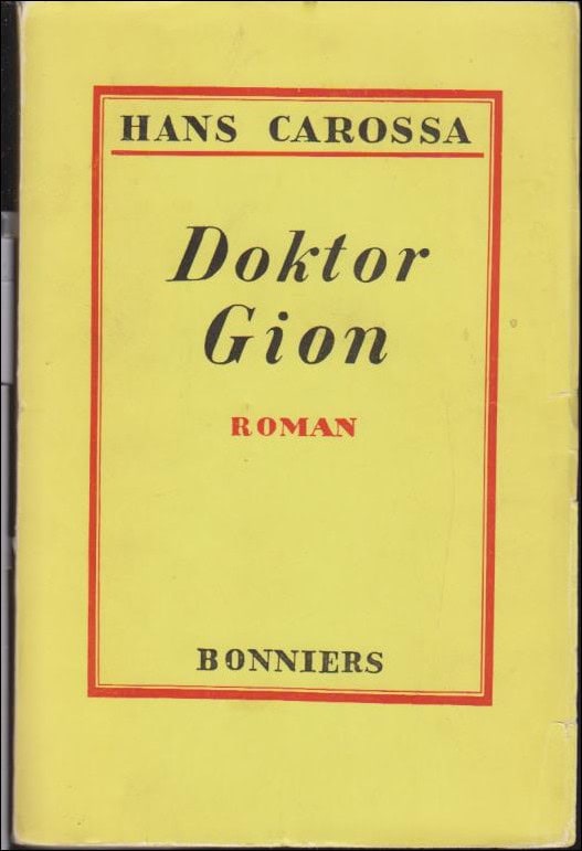 Carossa, Hans | Doktor Gion