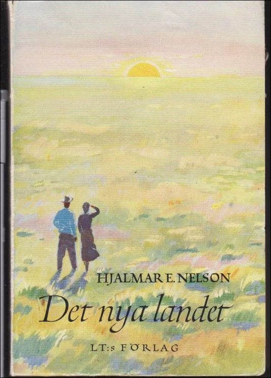 Nelson, Hjalmar E. | Det nya landet