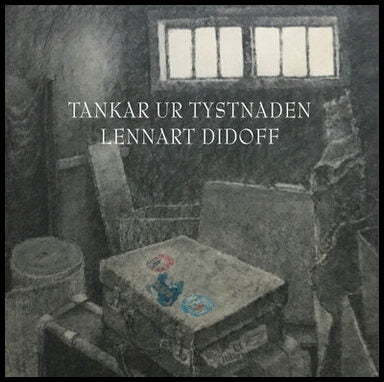 Didoff, Lennart | Tankar ur tystnaden