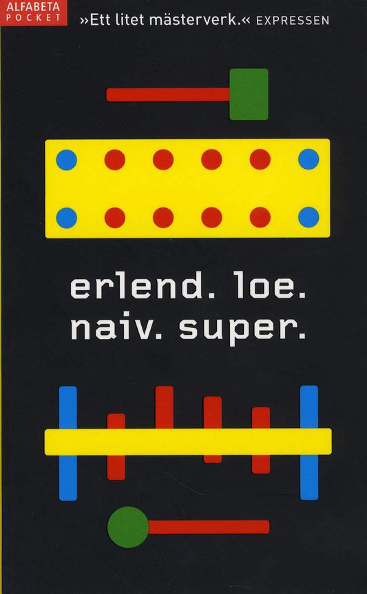 Loe, Erlend | Naiv. Super