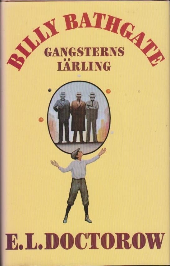 Doctorow, Edgar Lawrence | Billy Bathgate : Gangsterns lärling : roman