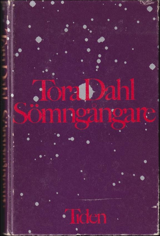 Dahl, Tora | Sömngångare