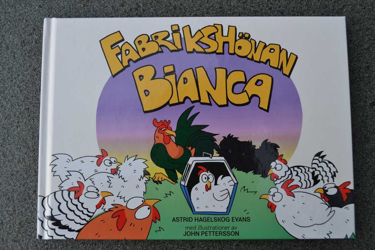 Hagelskog Evans, Astrid | Fabrikshönan Bianca