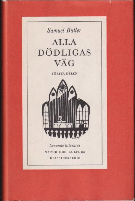 Butler, Samuel | Alla dödligas väg : I-II.