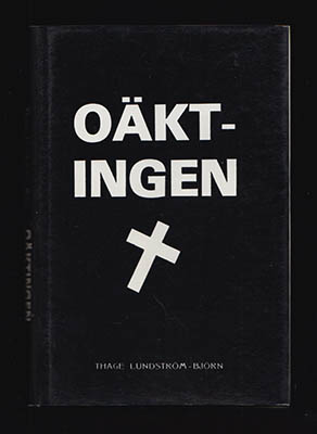 Lundström-Björn, Thage | Oäktingen