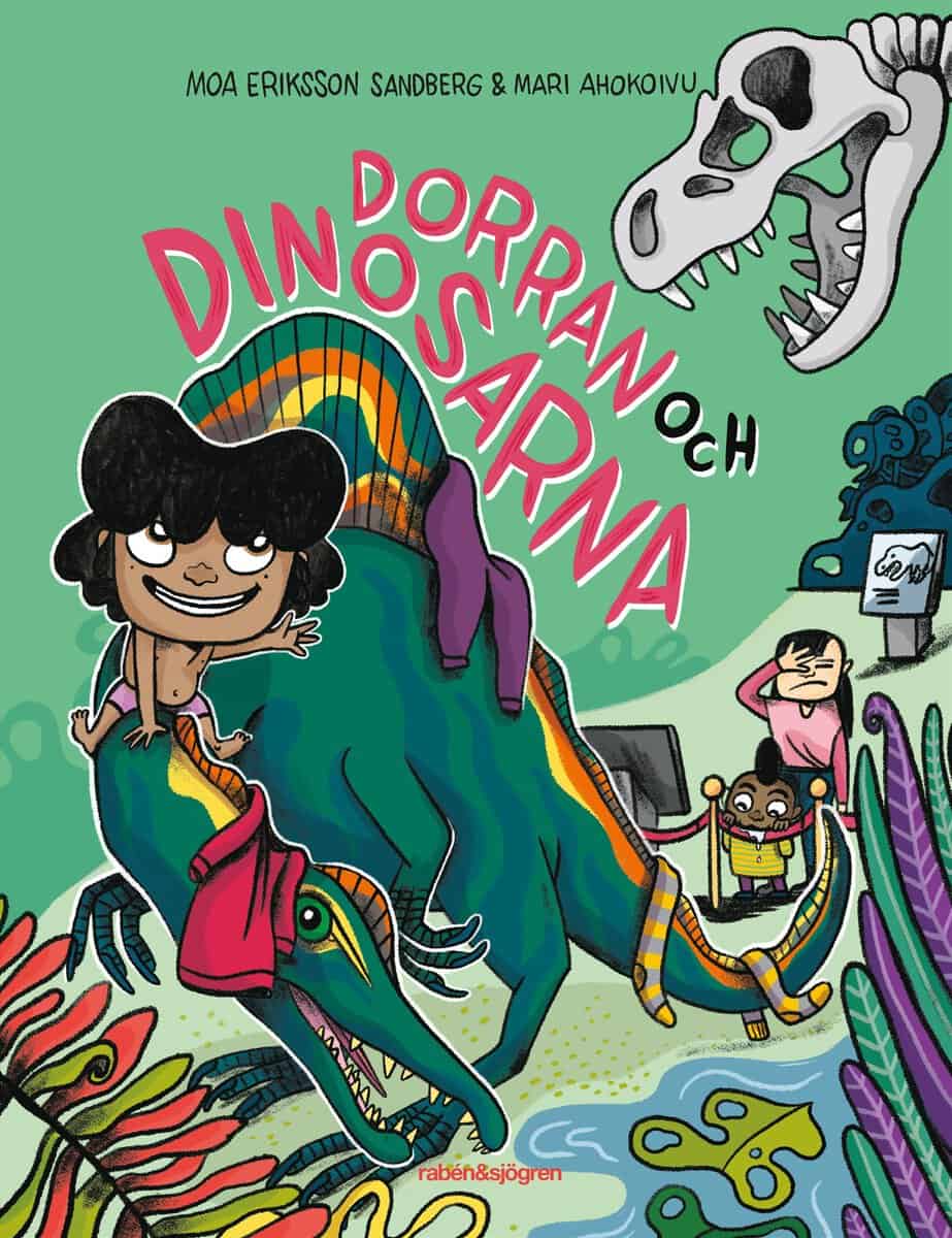Eriksson Sandberg, Moa | Ahokoivu, Mari | Dorran och dinosarna