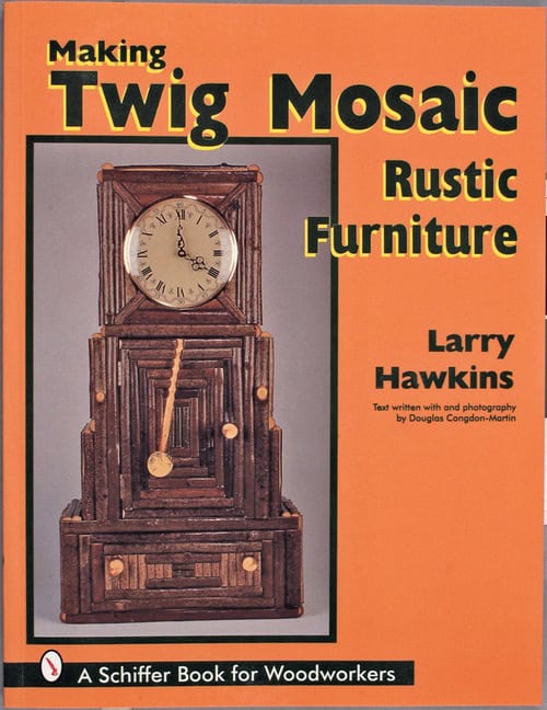 Larry Hawkins | Making Twig Mosaic Rustic Furniture