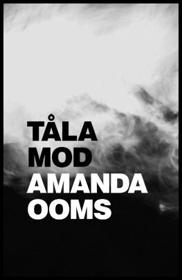 Ooms, Amanda | Tåla mod