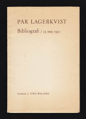 Willers, Uno | Pär Lagerkvists bibliografi : På sextioårsdagen 23 maj 1951 [Lagerkvist, Pär (1891-1974)]