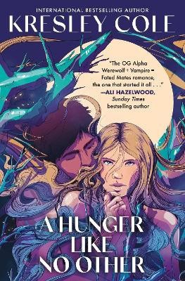 Cole, Kresley | A Hunger Like No other