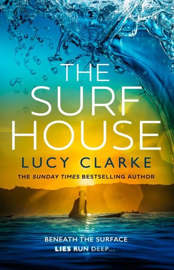 Clarke, Lucy | The Surf House