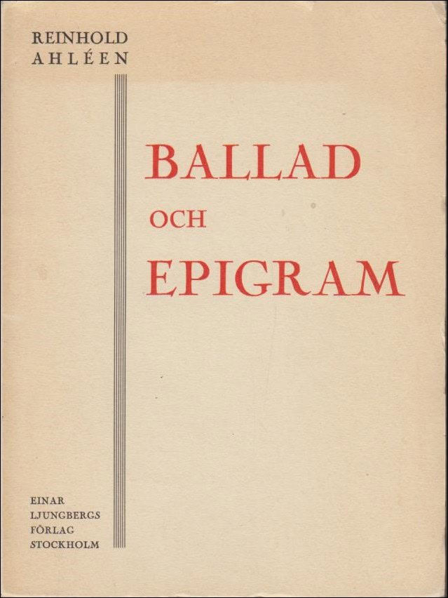 Ahléen, Reinhold | Ballad och epigram : En handfull lyrik