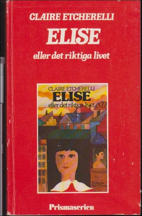 Etcherelli, Claire | Elise eller det riktiga livet