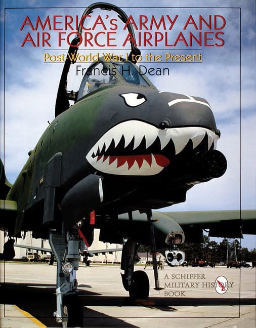 Francis H. Dean | America's Army And Air Force Airplanes