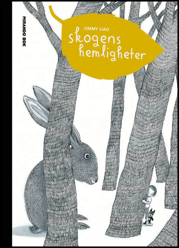 Liao, JImmy | Skogens hemligheter