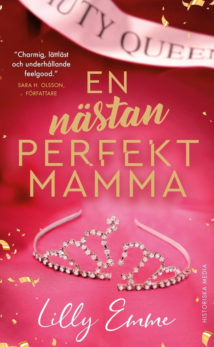 Emme, Lilly | En nästan perfekt mamma