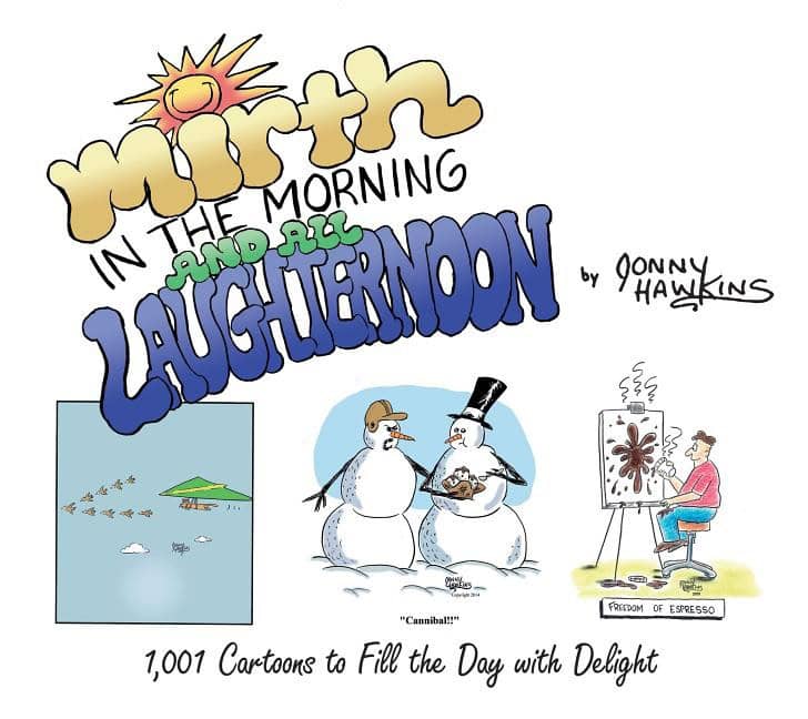 Hawkins, Jonny | Mirth in the morning... & all laughternoon : 1,001 cartoons to fill the day
