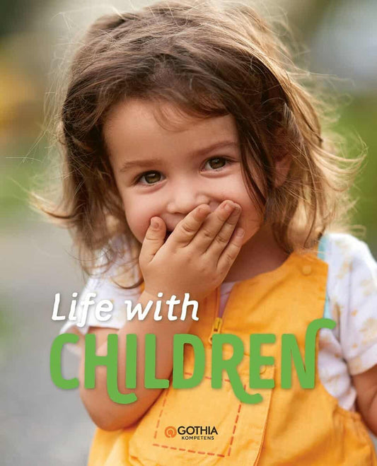 Reuter, Antonia | Tell, Johanna | Köhler, Marie | Leva med barn – engelsk utgåva
