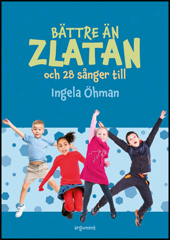 Öhman, Ingela | Bättre än Zlatan