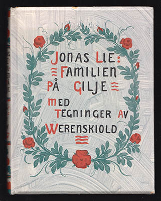 Lie, Jonas | Familjen på Gilje : Et interiør fra firtiårene