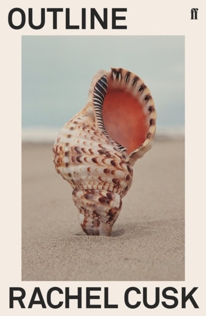 Cusk, Rachel | Outline