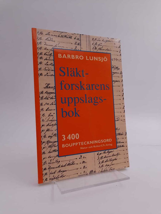 Lunsjö, Barbro | Släktforskarens uppslagsbok : 3400 uppslagsord