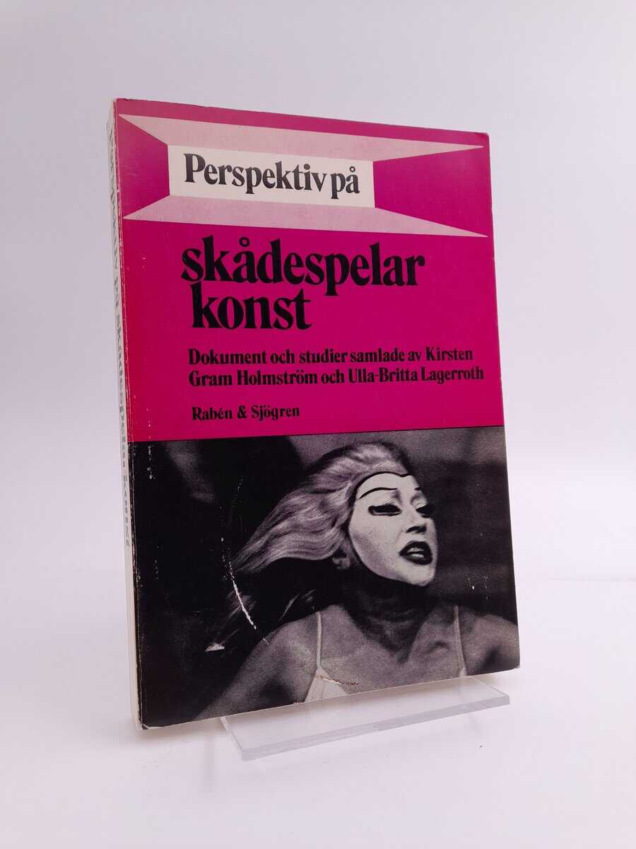 Lagerroth, Ulla-Britta [red] | Gram Holmström, Kirsten [red] | Perspektiv på skådespelarkonst