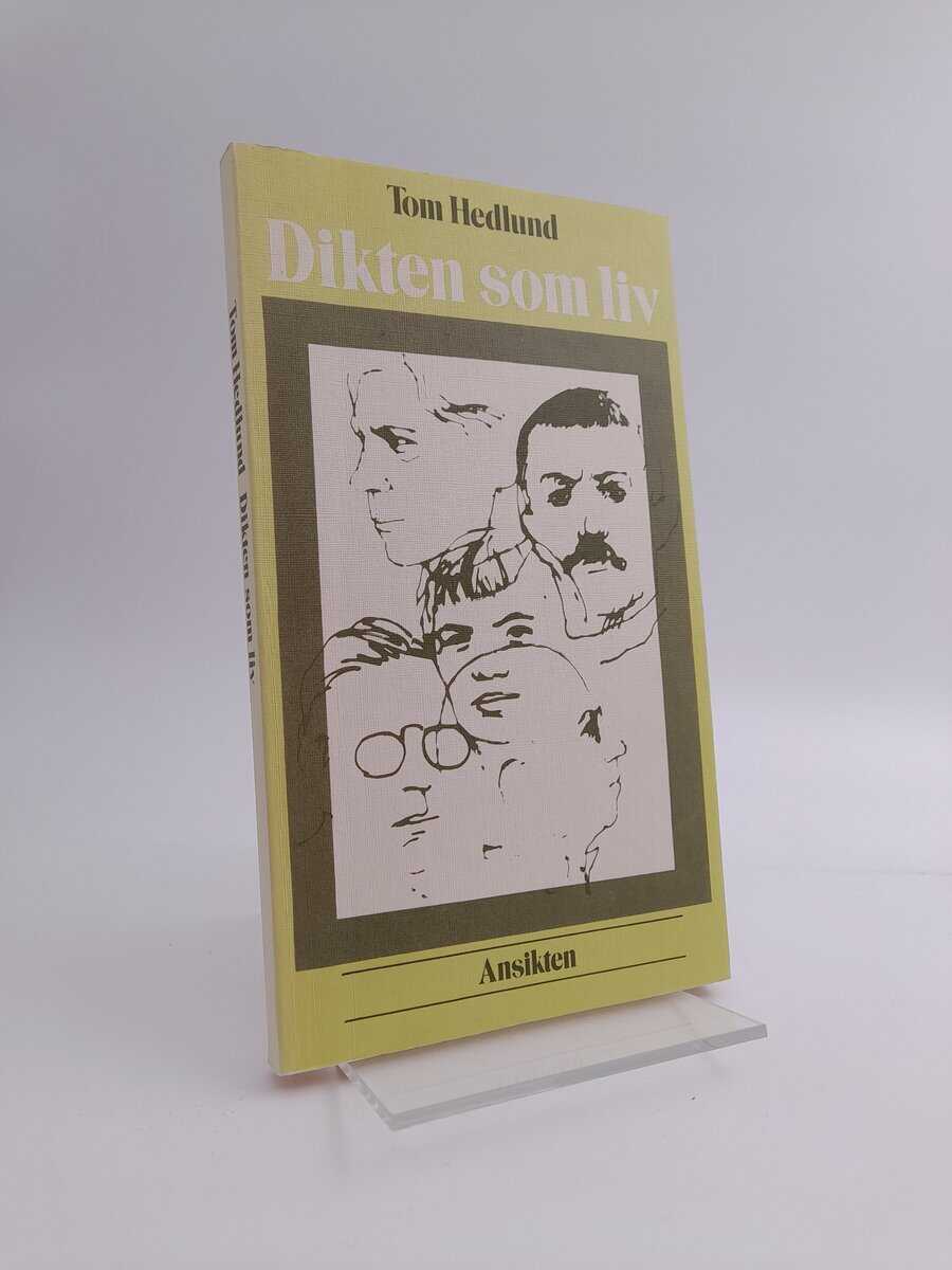 Hedlund, Tom | Dikten som liv