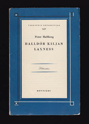 Hallberg, Peter | Halldór Kiljan Laxness : [Laxness, Halldór Kiljan (1902-1998)]